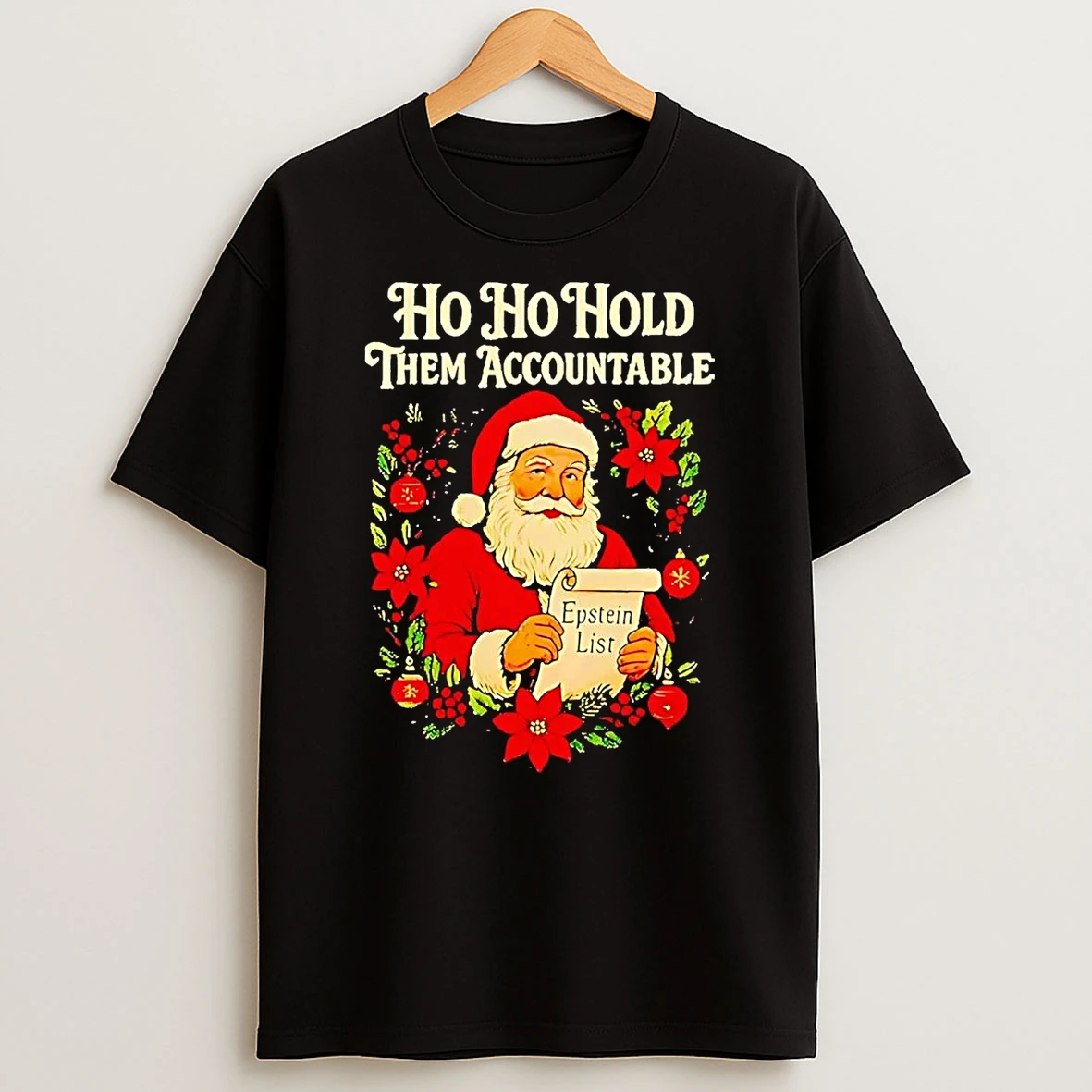 Trump Ho Ho Hold Them Accountable Epstein List Christmas Shirts