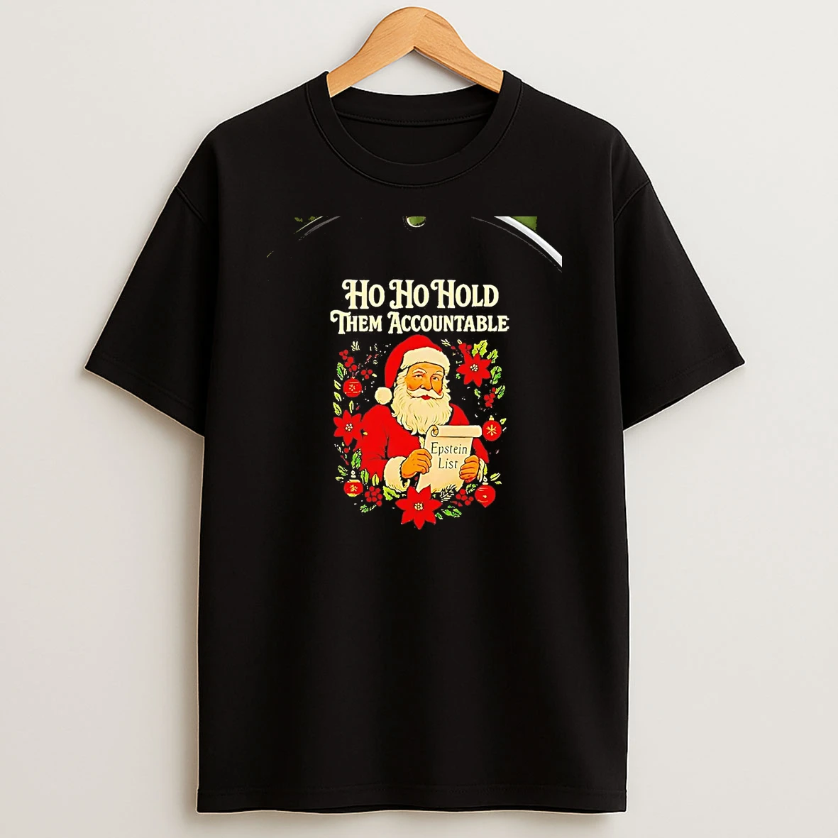 Trump Ho Ho Hold Them Accountable Epstein List Christmas Chriast Shirts
