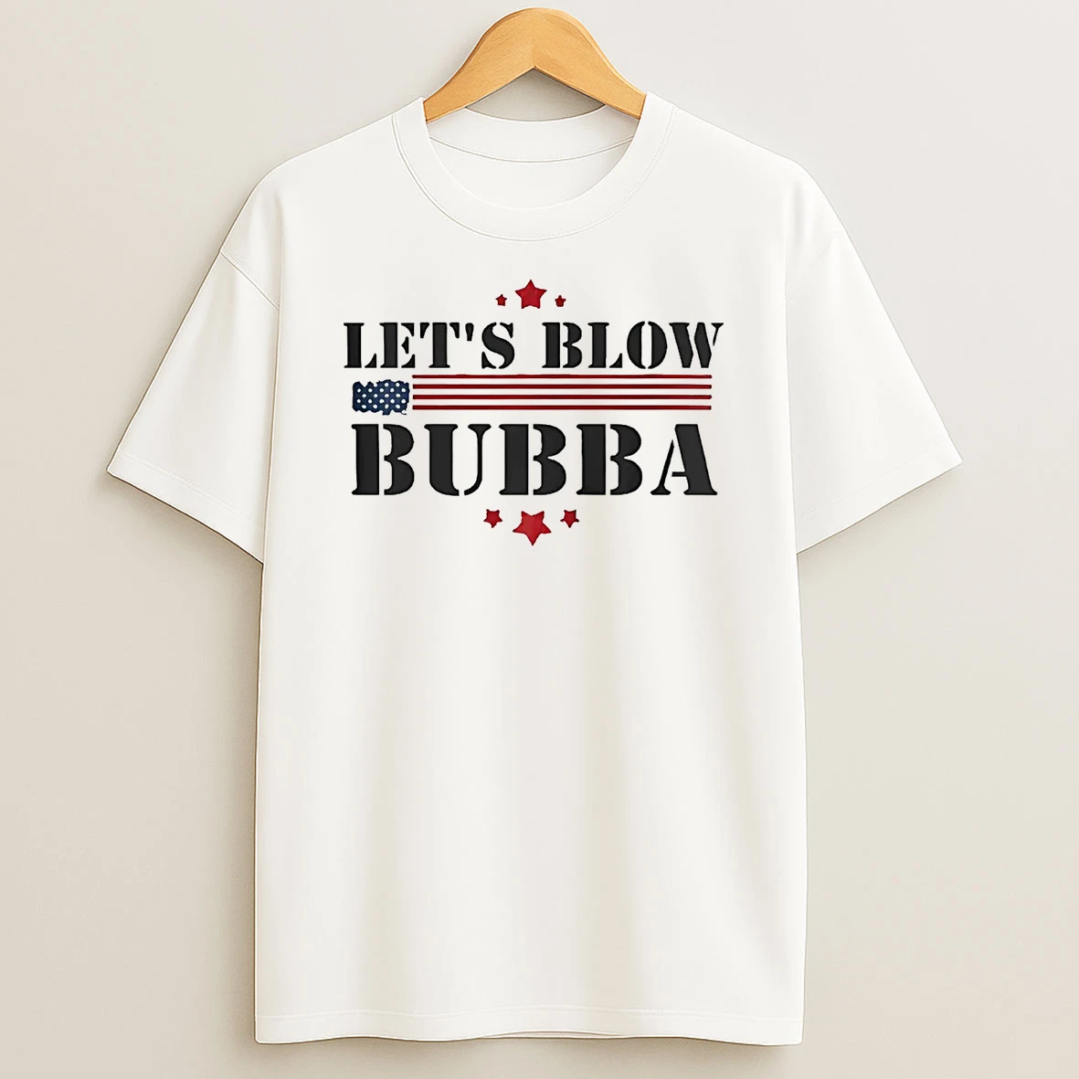 Trump Lets Blow Bubba Shirts
