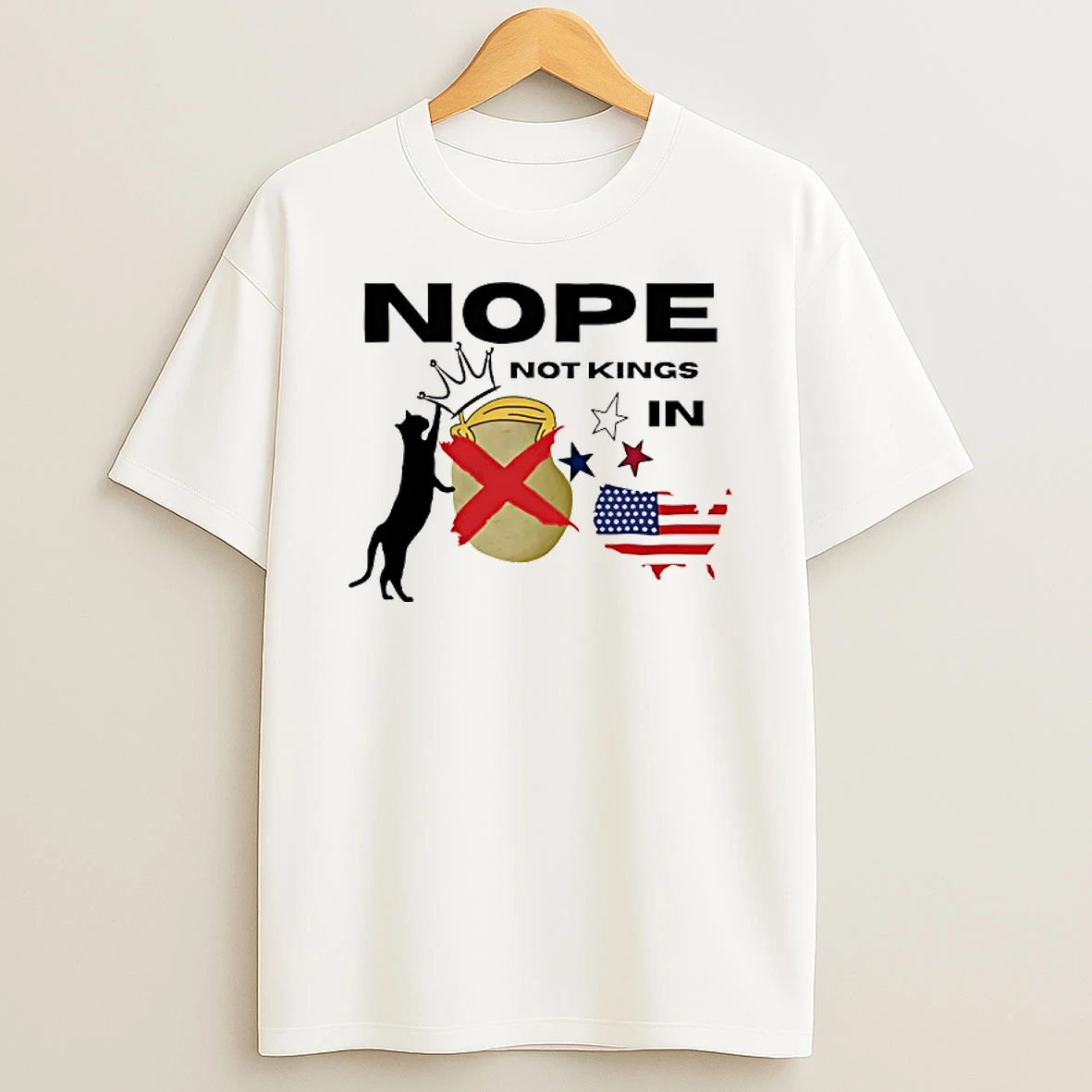 Trump Nope Not Kings In Usa Shirts