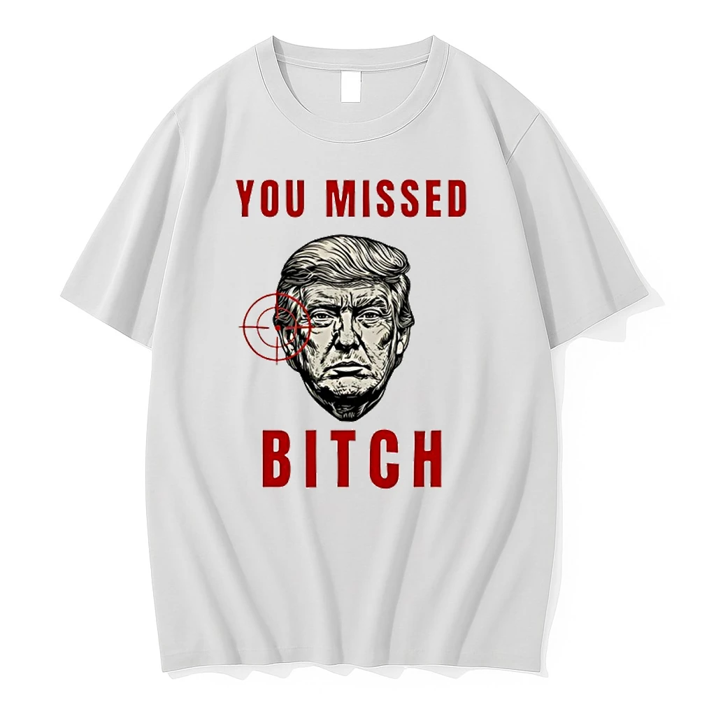 Trump Targeted You Missed Bitch Shirts