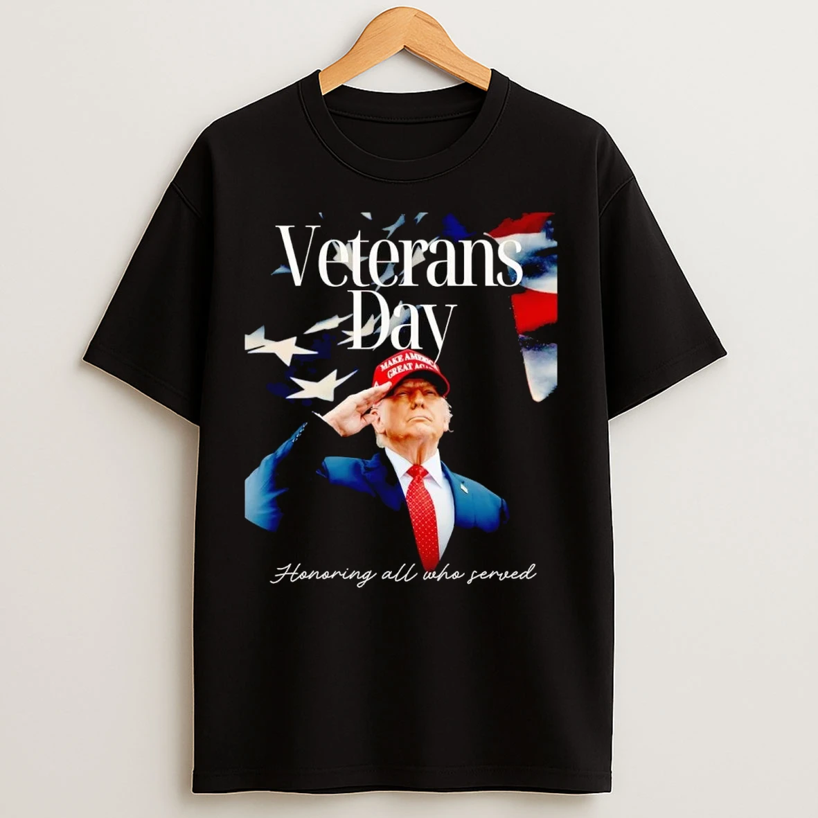Trump Veterans Day Honoring All Who Served T Shirts