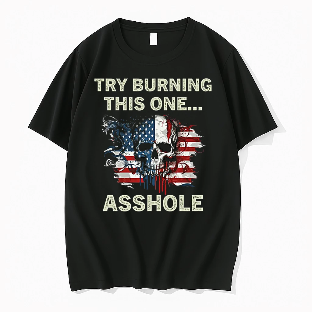 Try Burning This One Asshole American Flag Skull Vintage Shirts