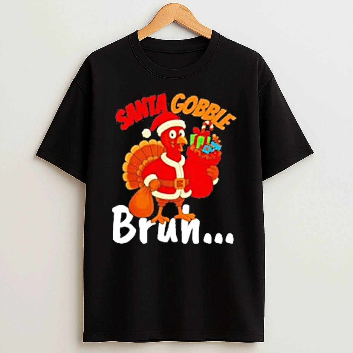 Turkey Santa Gobble Bruh Thanksgiving And Christmas Shirts