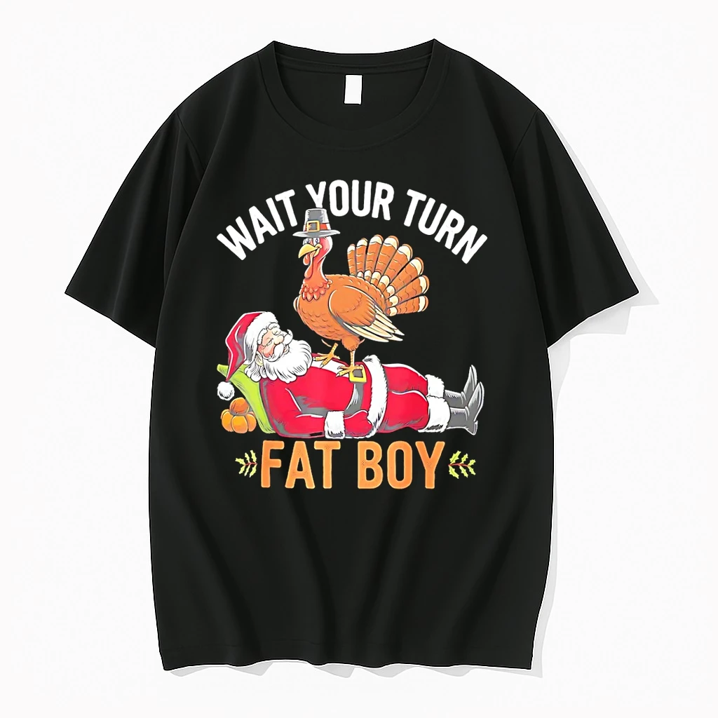 Turkey Vs Santa Wait Your Turn Fat Boy Thanksgiving Christmas Shirts