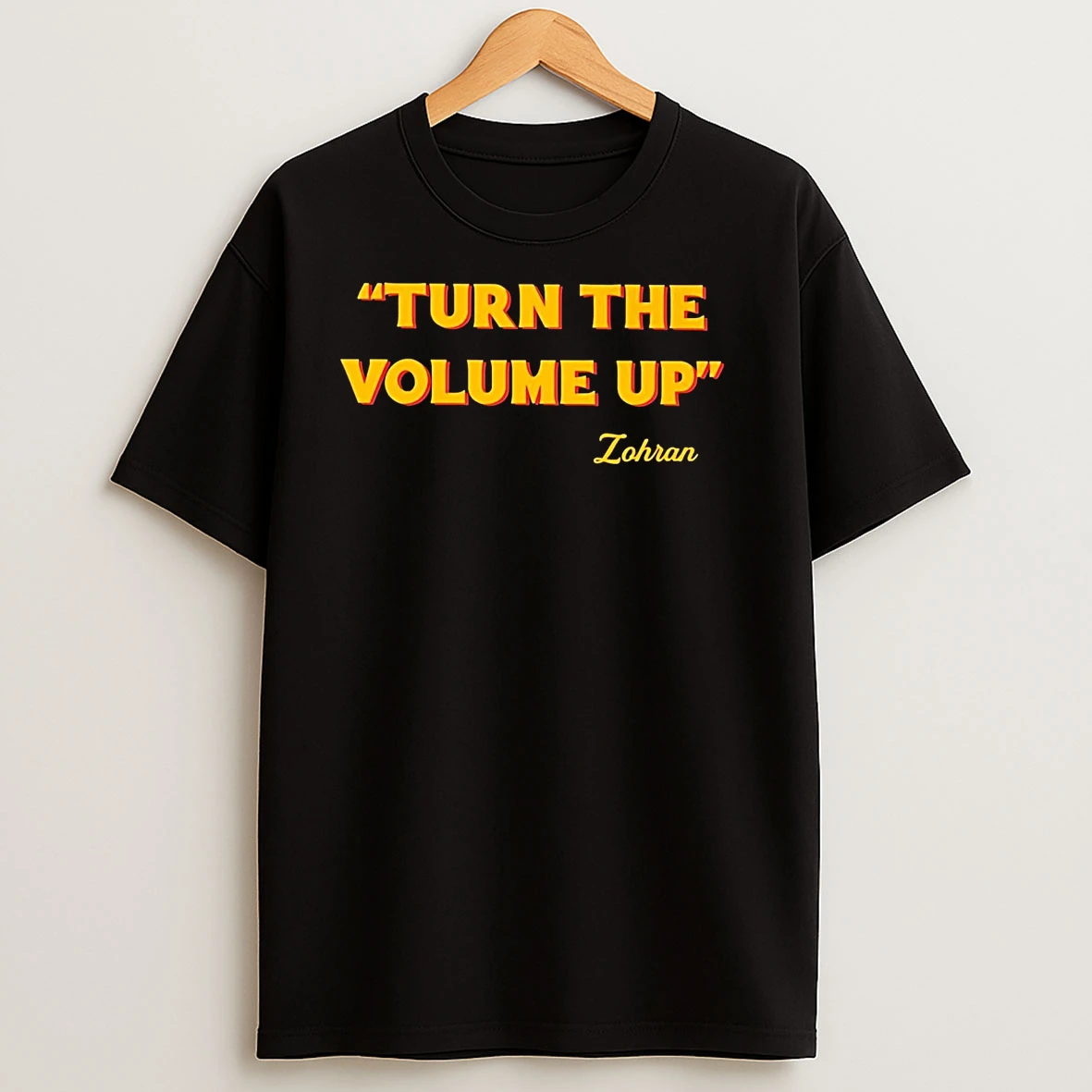 Turn The Volume Up Zohran Mamdani T Shirts