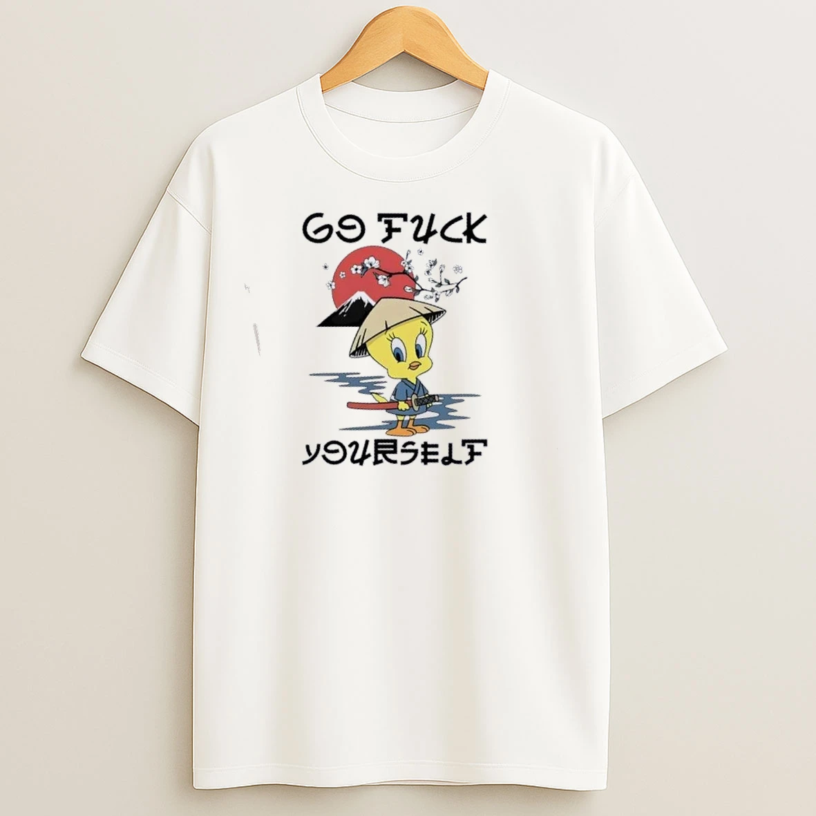 Tweety Go Fuck Yourself T Shirts