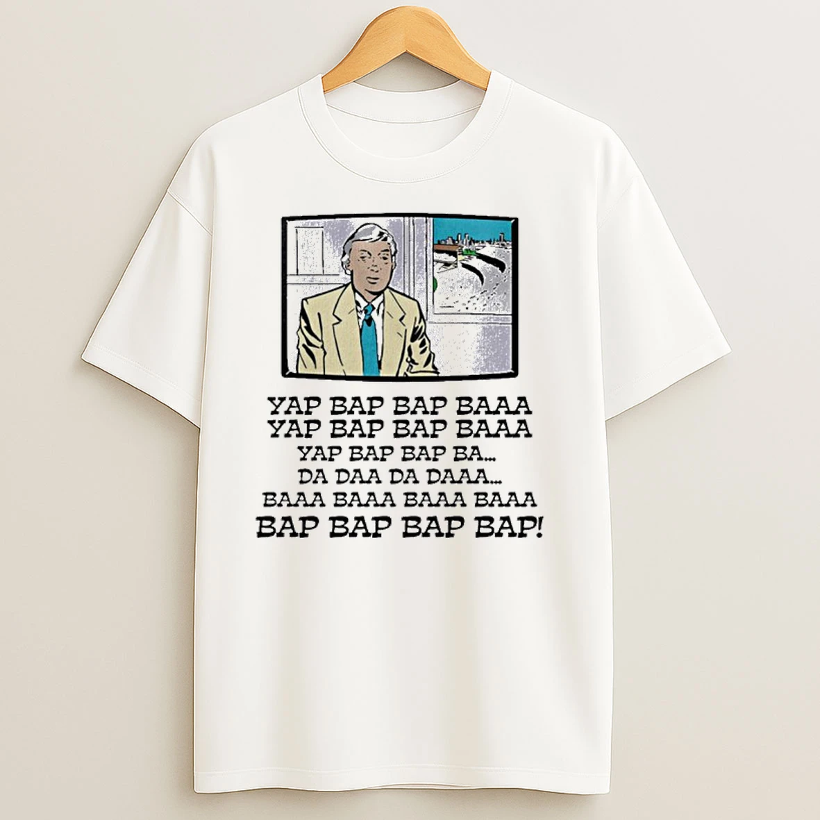 Tyap Bap Bap Baaa T Shirts