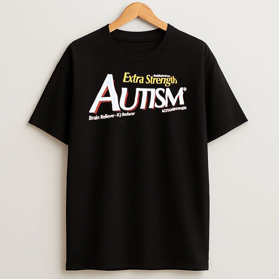 Tylenol Autism Extra Strength Brain Reliever Iq Shirts