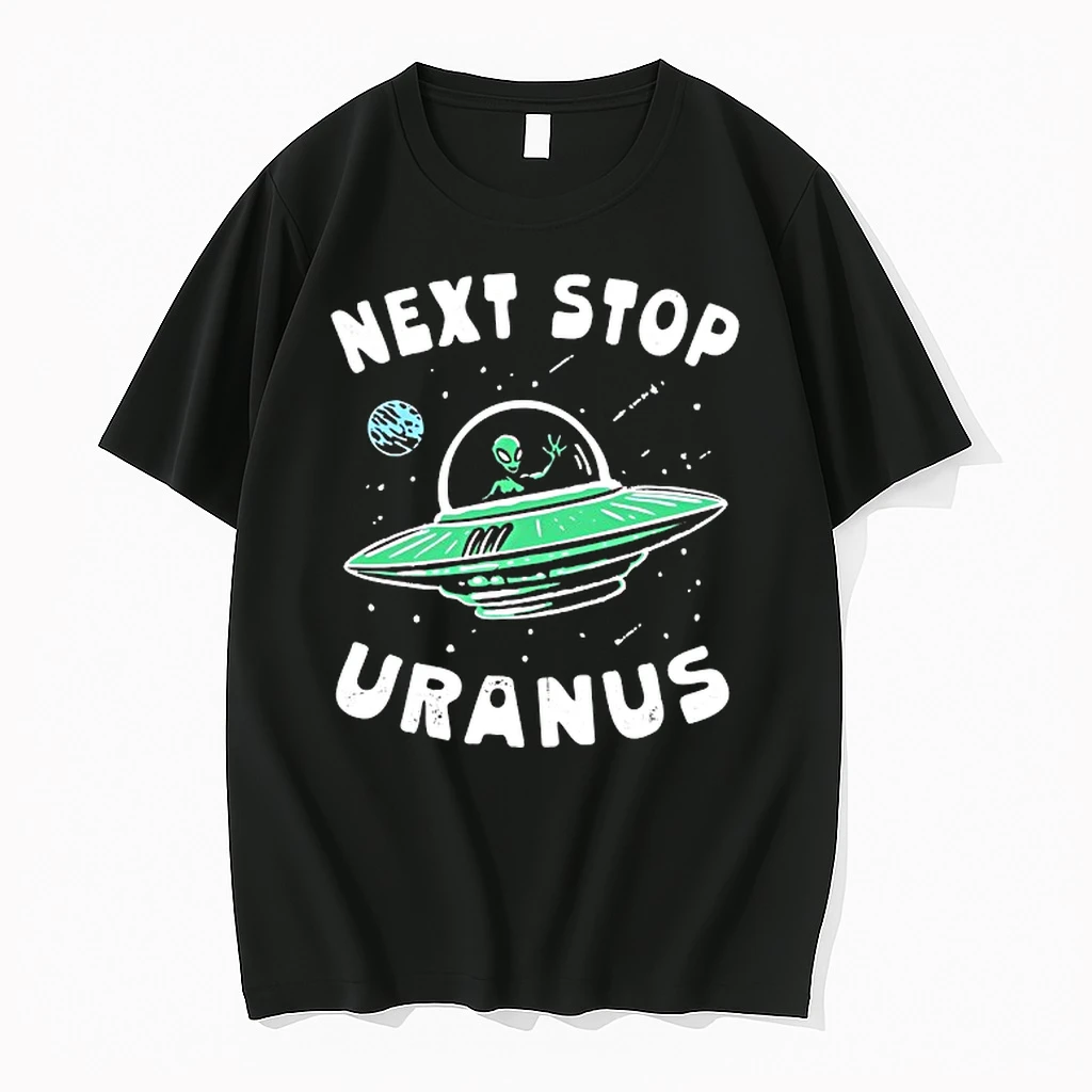 Ufo And Alien Next Stop Uranus Shirts