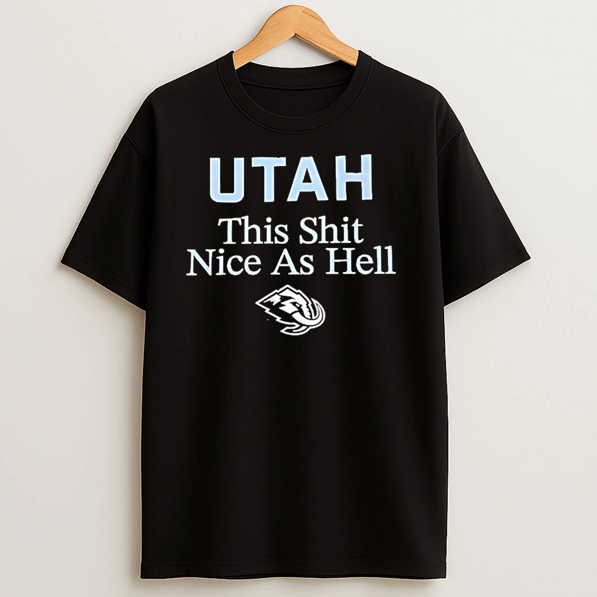 Utah This Shit Nice As Hell Utah Mammoth Logo T Shirts