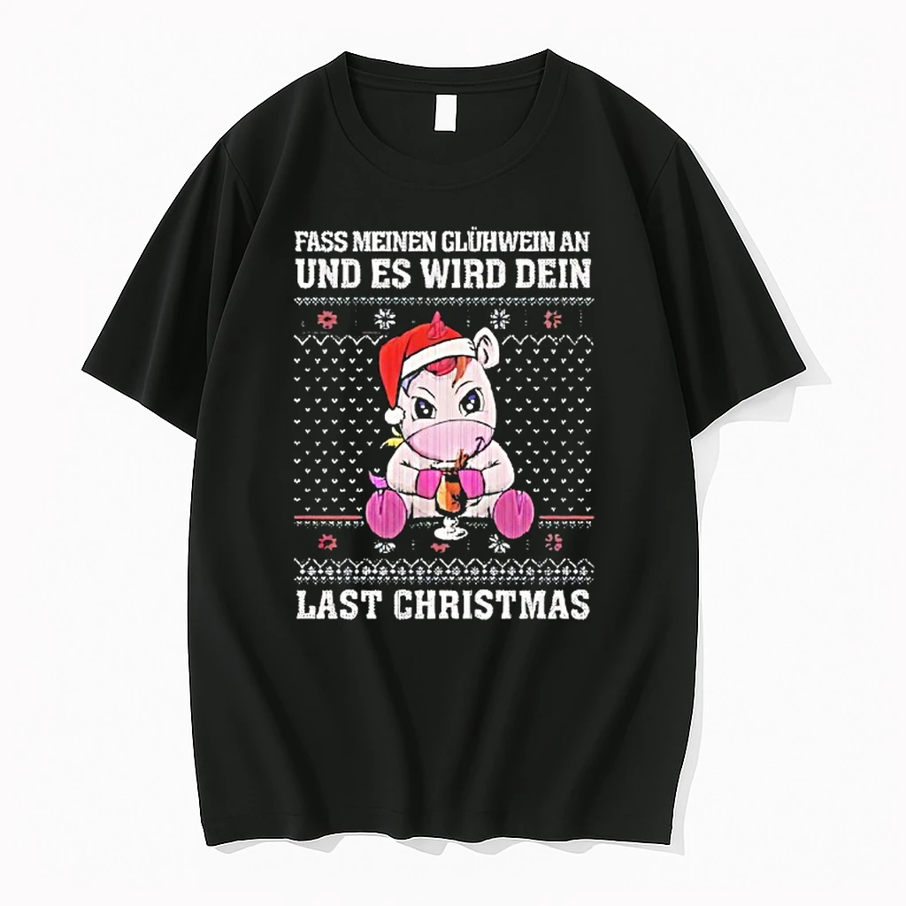 Unicorn Fass Meinen Gluhwein An Und Es Wird Dein Last Christmas Ugly Shirts