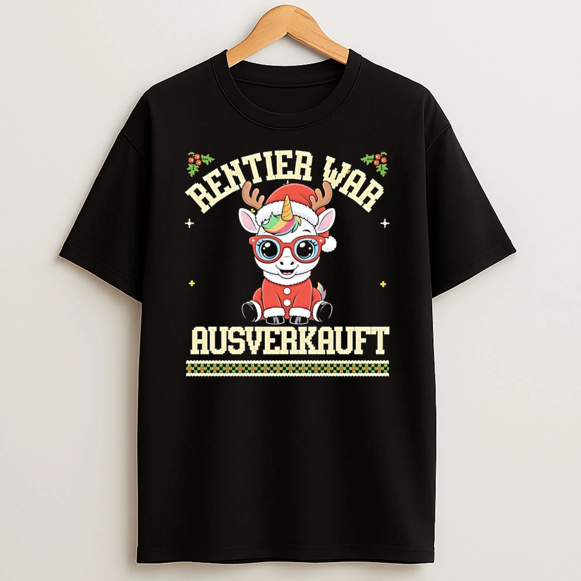 Unicorn Rentier Was Ausverkauft Christmas Ugly Sweat Shirts