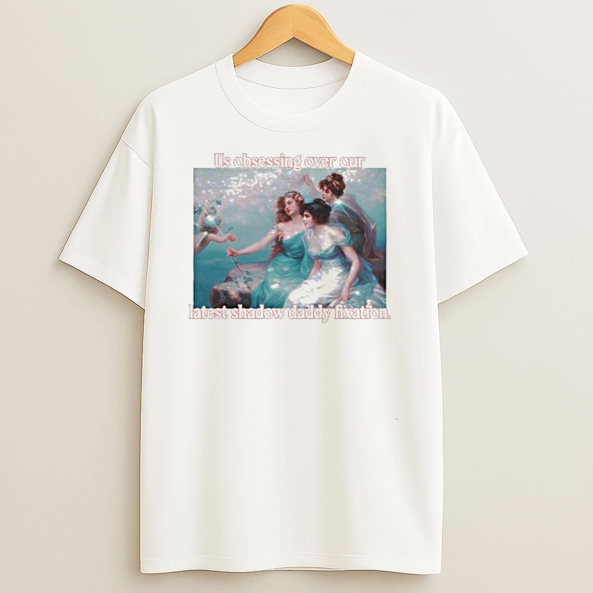 Us Obsessing Over Our Latest Shadow Daddy Fixation Shirts