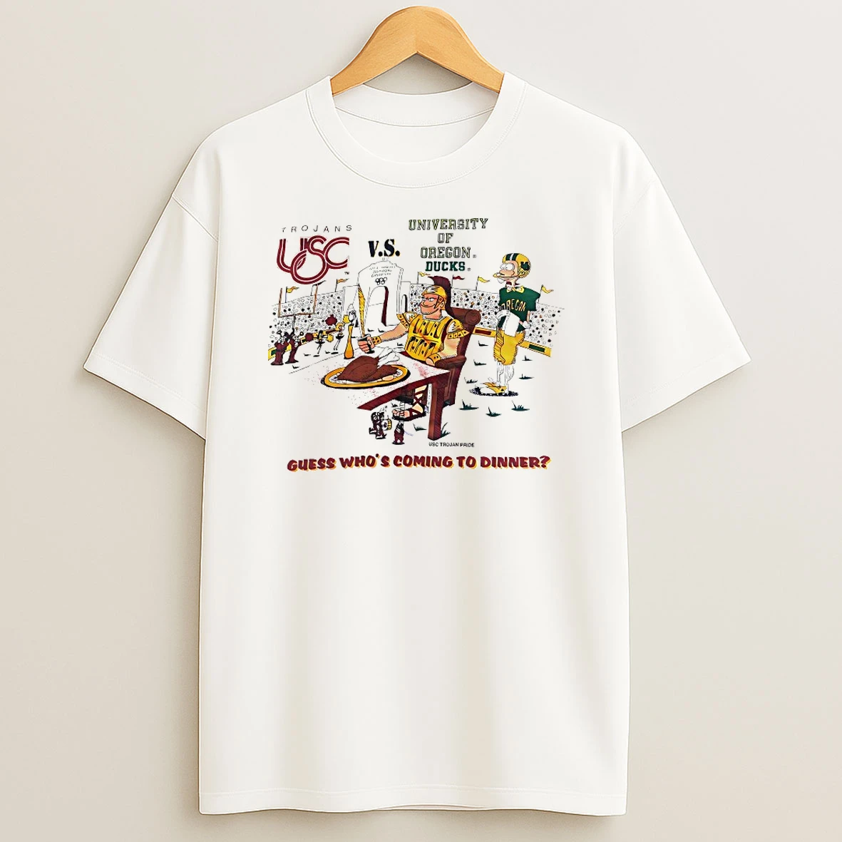 Usc Trojans Vs Oregon Ducks Guess Whos Coming To Dinner Shirts