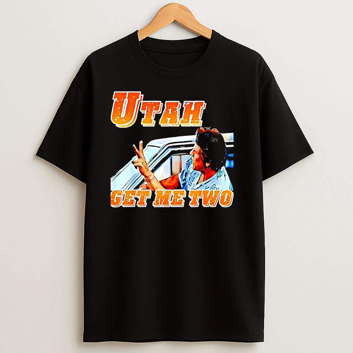 Utah Get Me Two Vintage Quote Graphic T Shirts