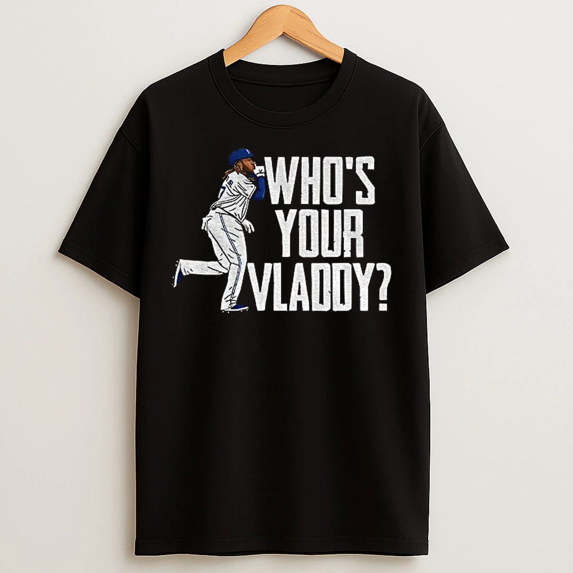 Vladimir Guerrero Jr Toronto Blue Jays Whos Your Vladdy Baseball Mlb World Series T Shirts