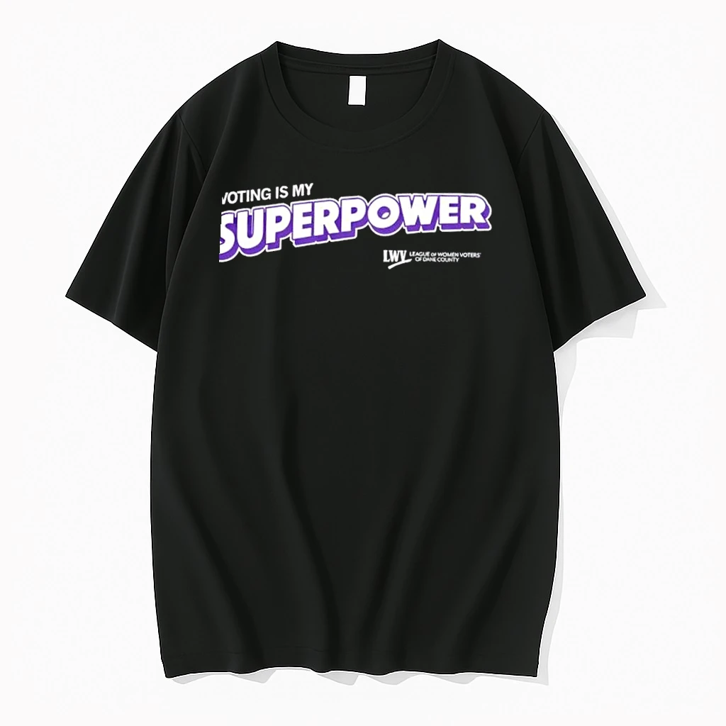 Voting Is My Superpower Shirts