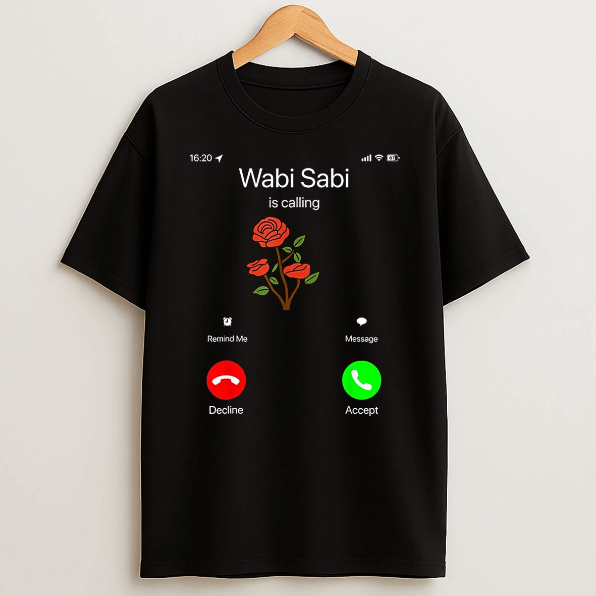 Wabi Sabi Is Calling Incoming Call Phone Screen Koth Meme 67 Shirts