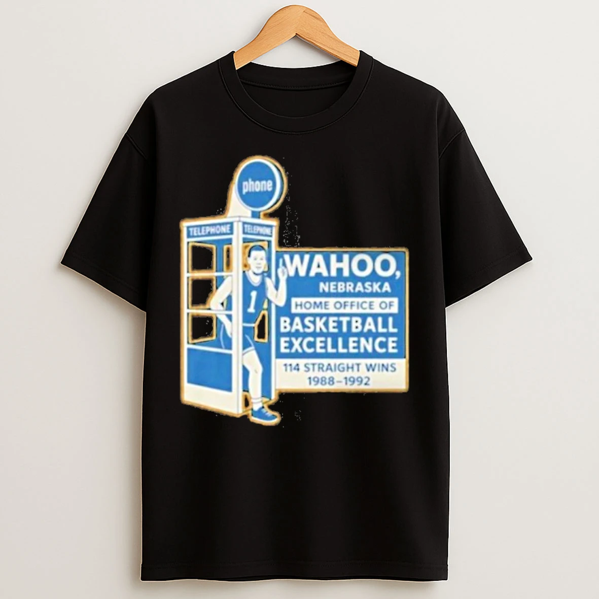 Wahoo Nebraska Home Office Of Basketball Excellence 114 Straight Wins 1988 1992 T Shirts
