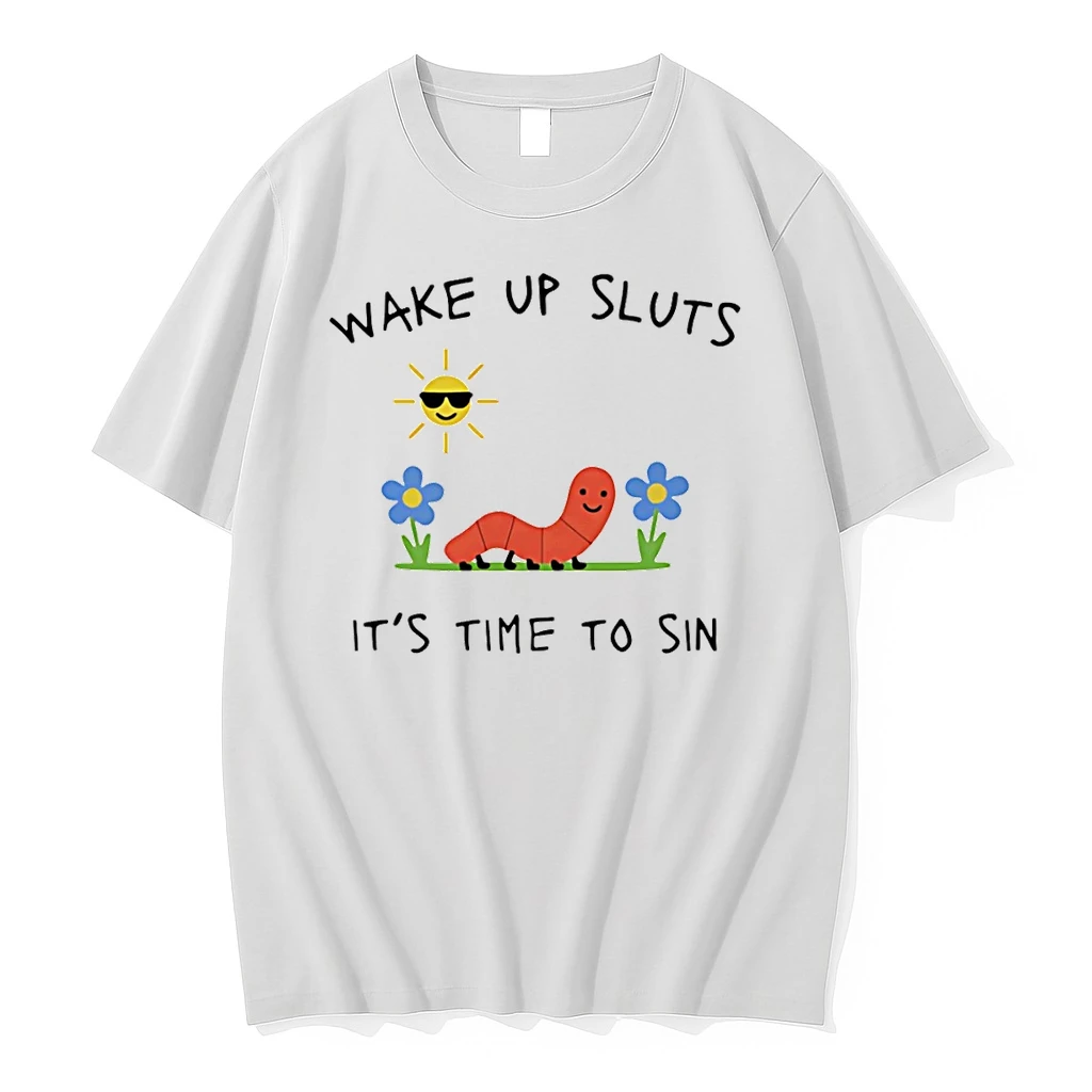 Wake Up Sluts Its Time To Sin Paint Shirts