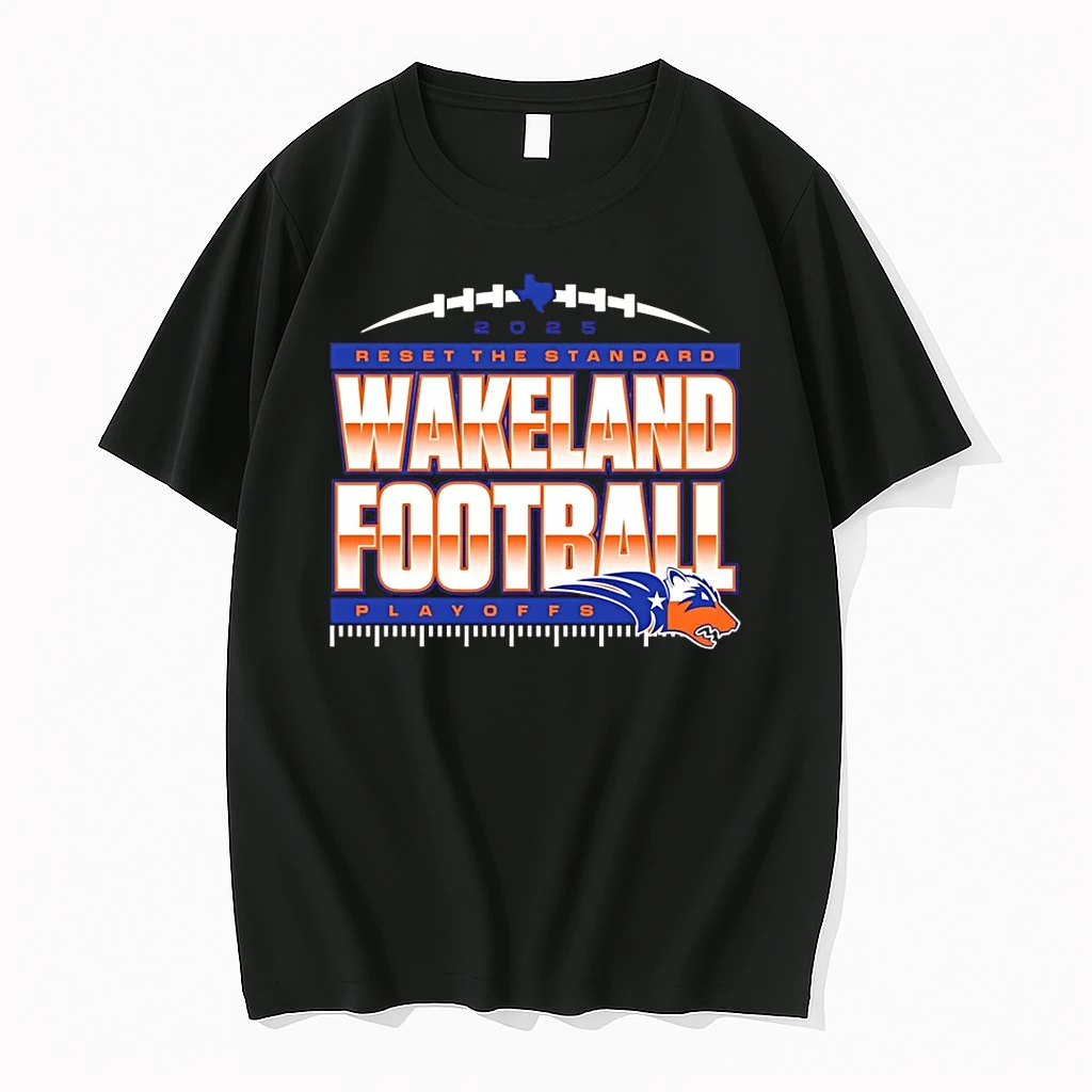 Wakeland Wolverine Football 2025 Reset The Standard Playoffs Shirts