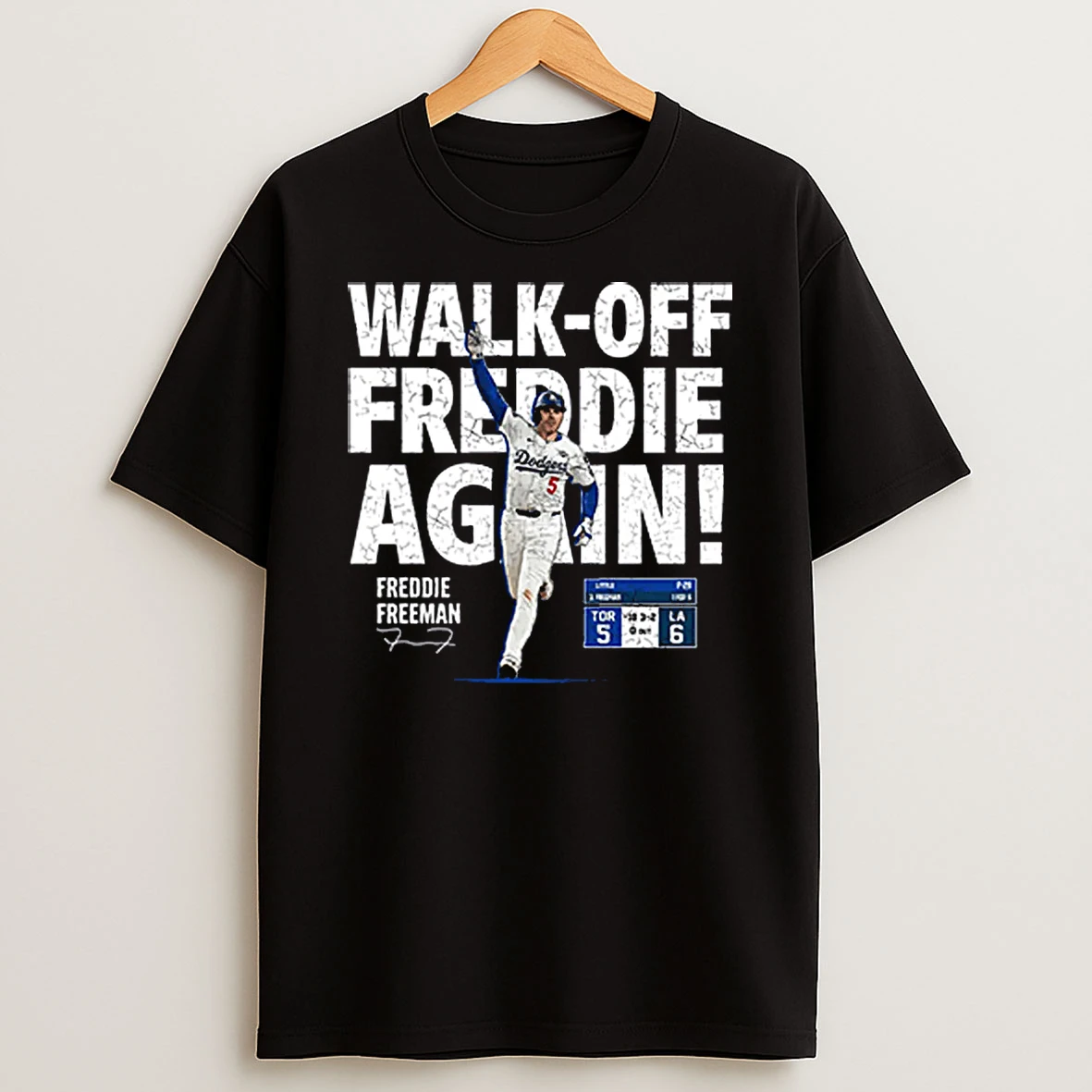 Walk Off Freddie Again Freddie Freeman Shirts
