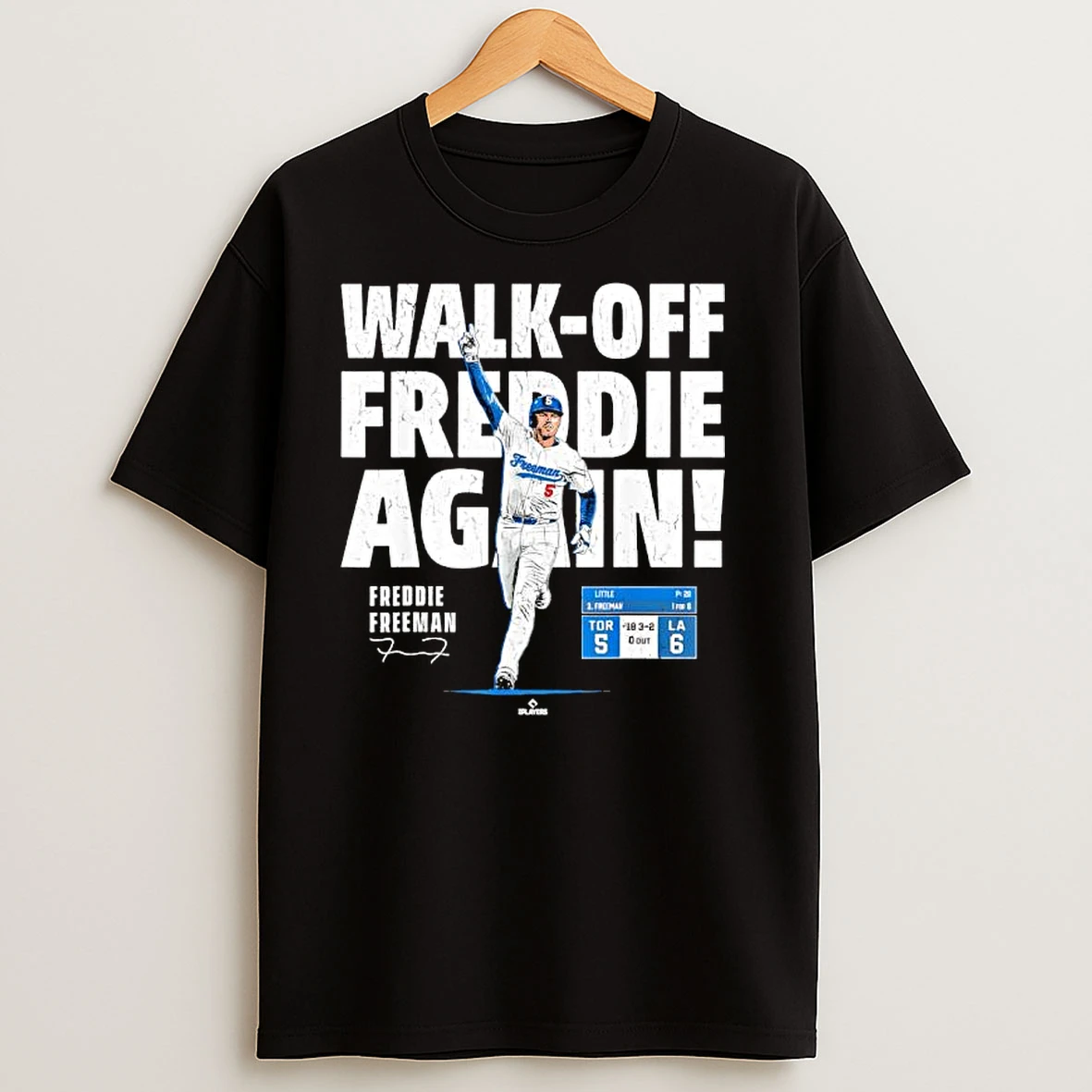 Walk Off Freddie The Sequel Freddie Freeman Los Angeles T Shirts