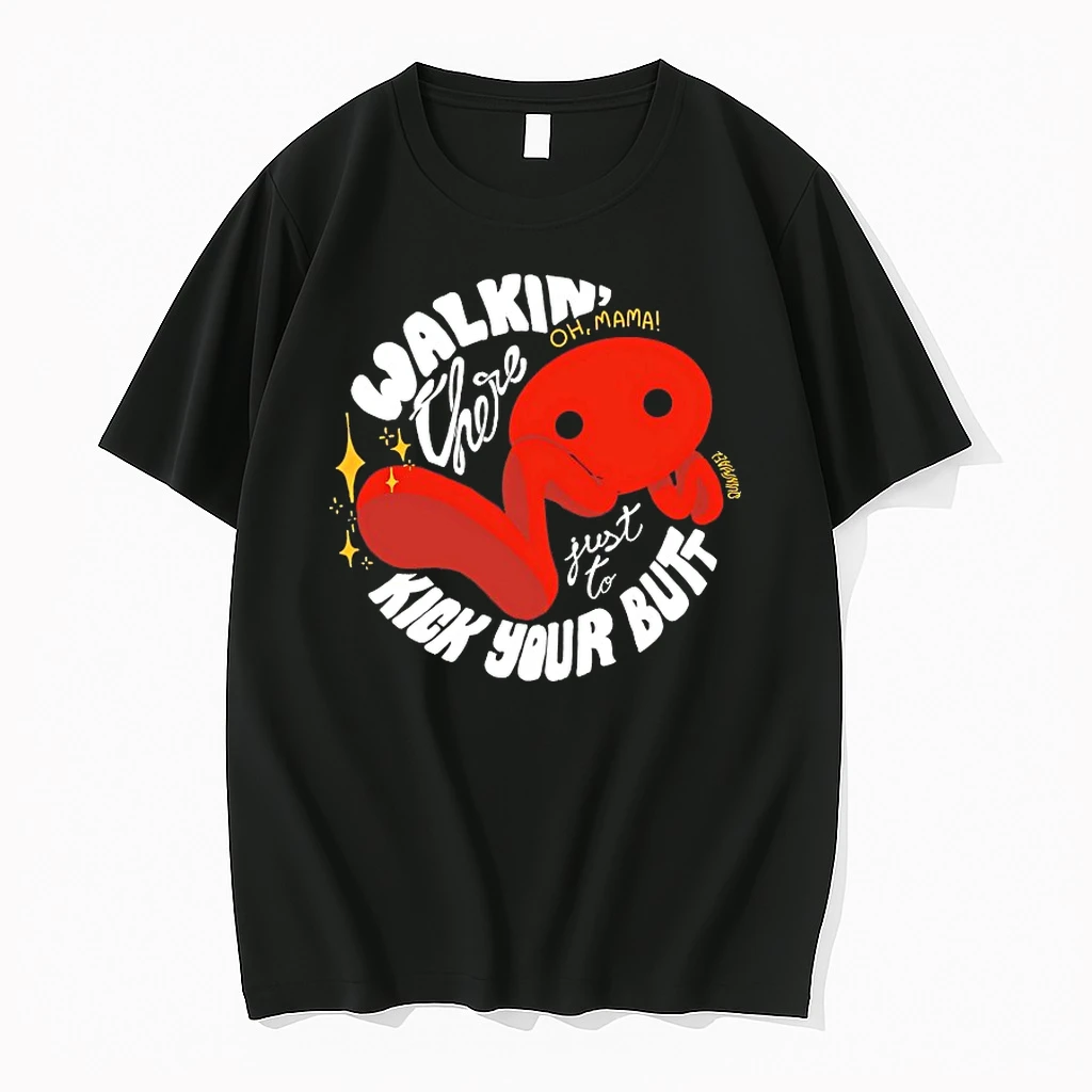 Walkin There Oh Mama Just To Kick Your Butt Shirts