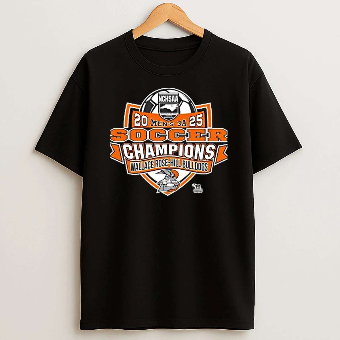 Wallace Rose Hill Bulldogs Nchsaa Mens 3a 2025 Soccer Division Champions Shirts
