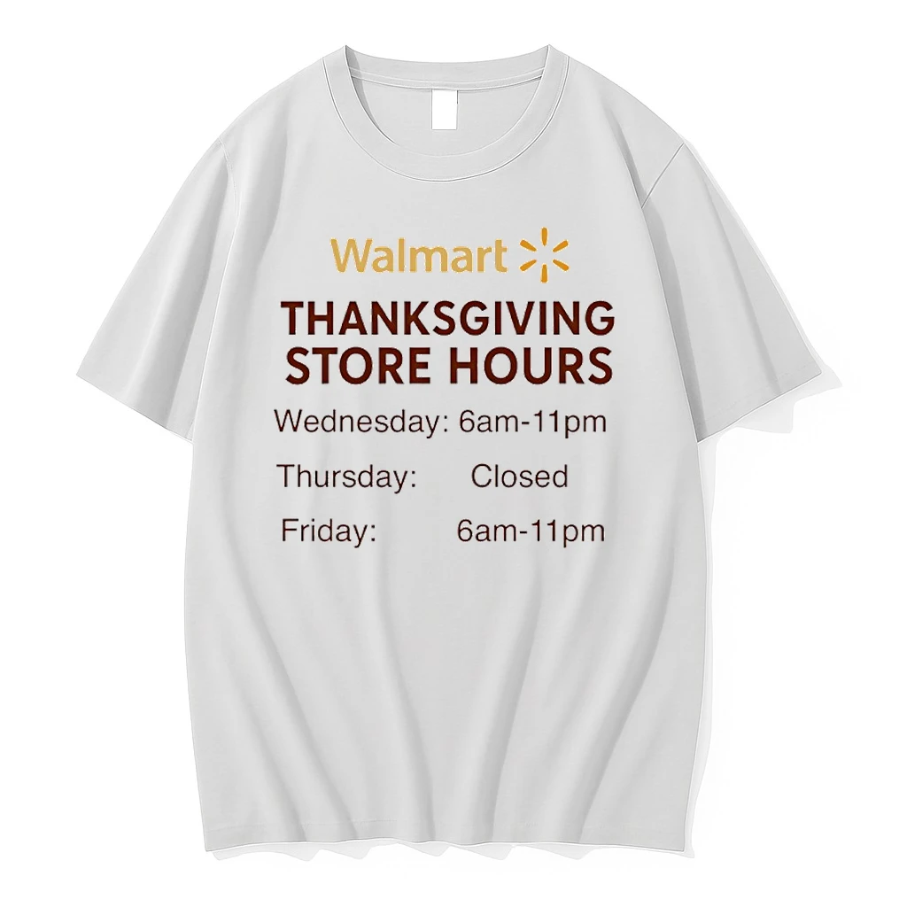 Walmart Thanksgiving Hours Shirts
