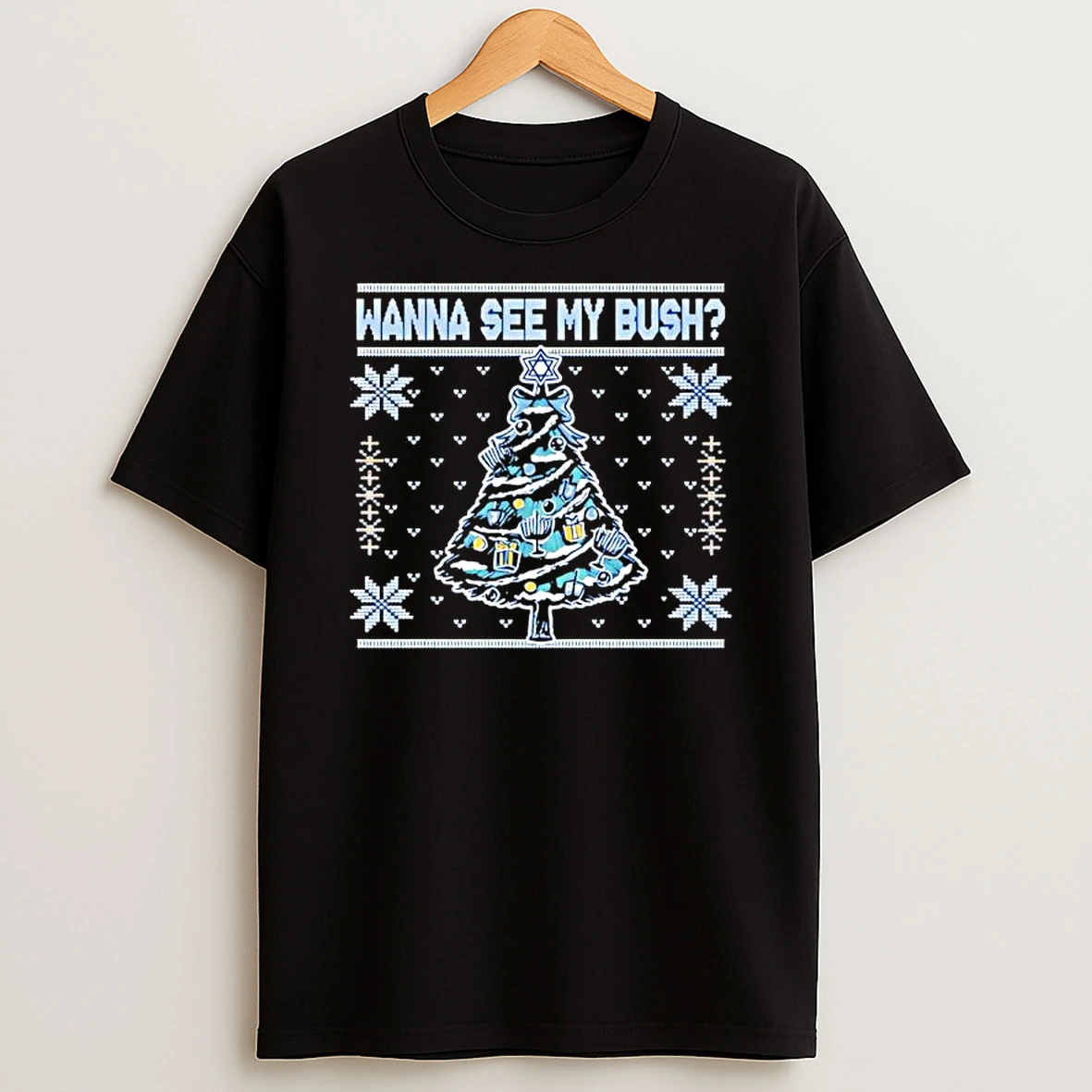 Wanna See My Bush Ugly Shirts