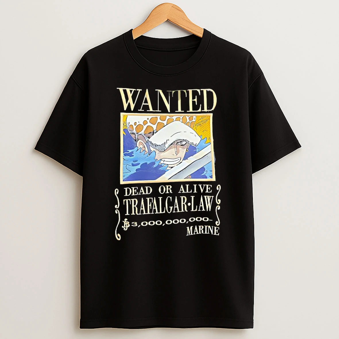 Wanted Dead Or Alive Trafalgar Law Shirts