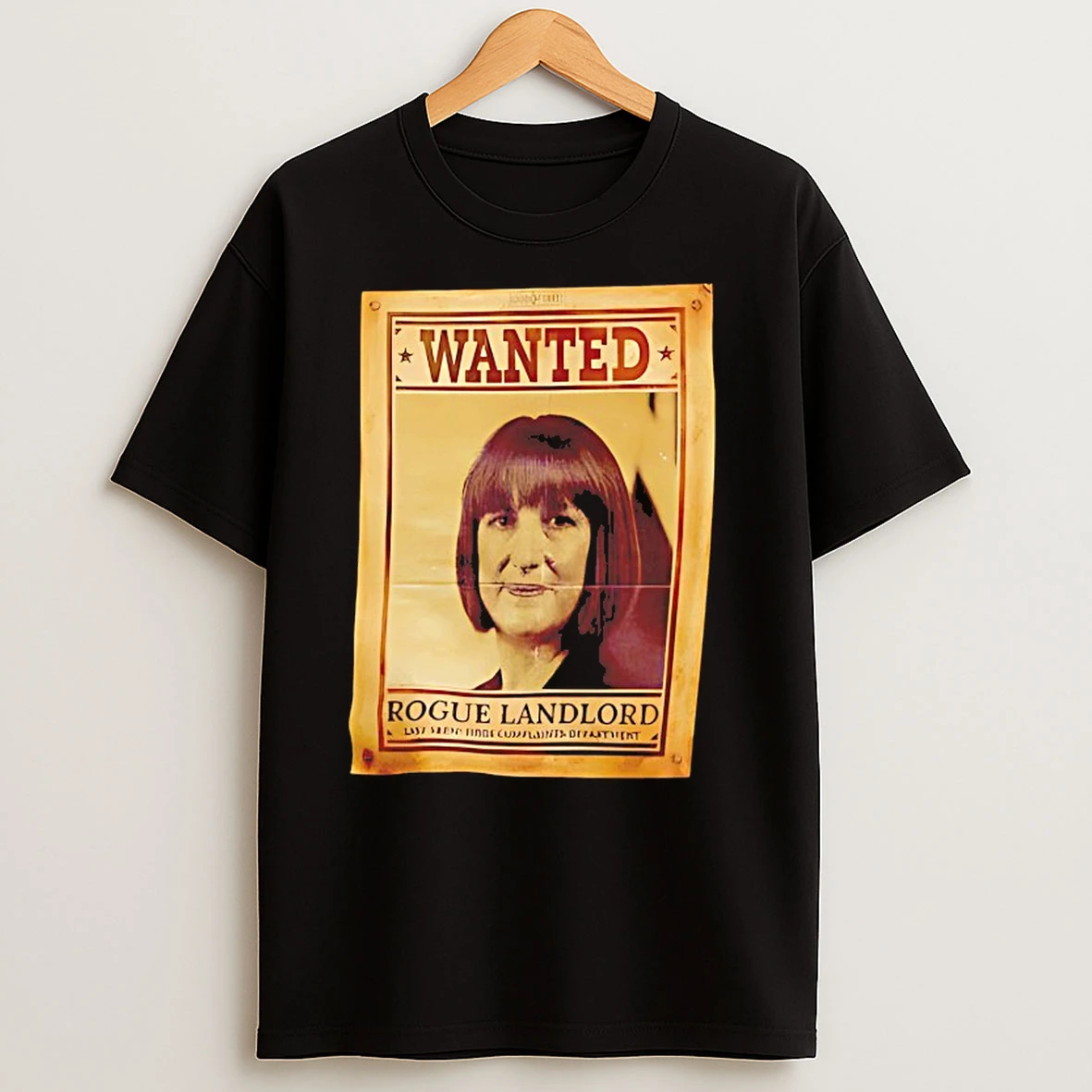 Wanted Rogue Landlord Last Seen Hbos Complaints Department T Shirts
