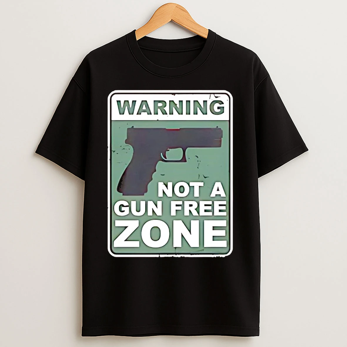 Warning Not A Gun Free Zone T Shirts