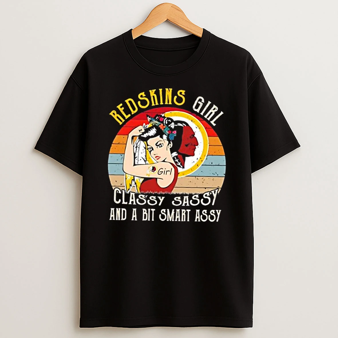 Washington Redskins Girl Classy Sassy And A Bit Assy Shirts