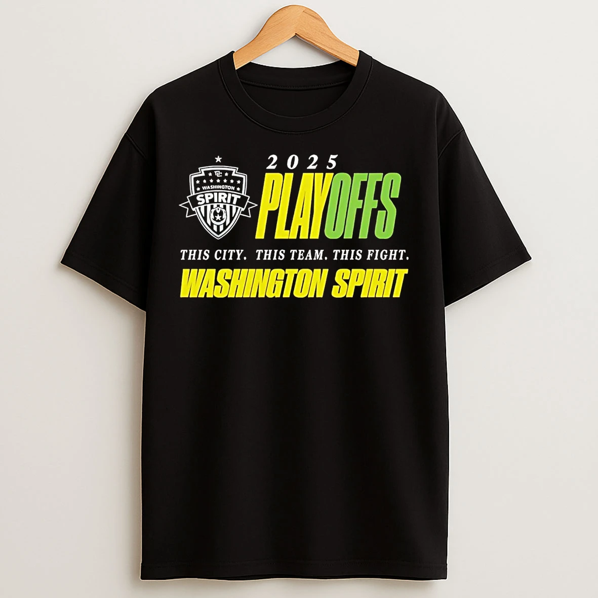 Washington Spirit 2025 Playoffs This City This Team This Fight T Shirts