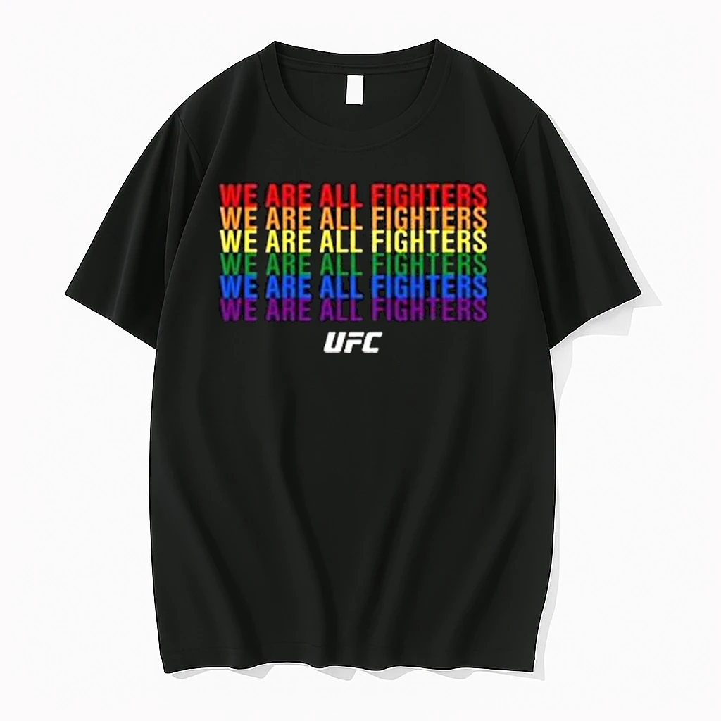 We Are All Fighters Ufc Shirts