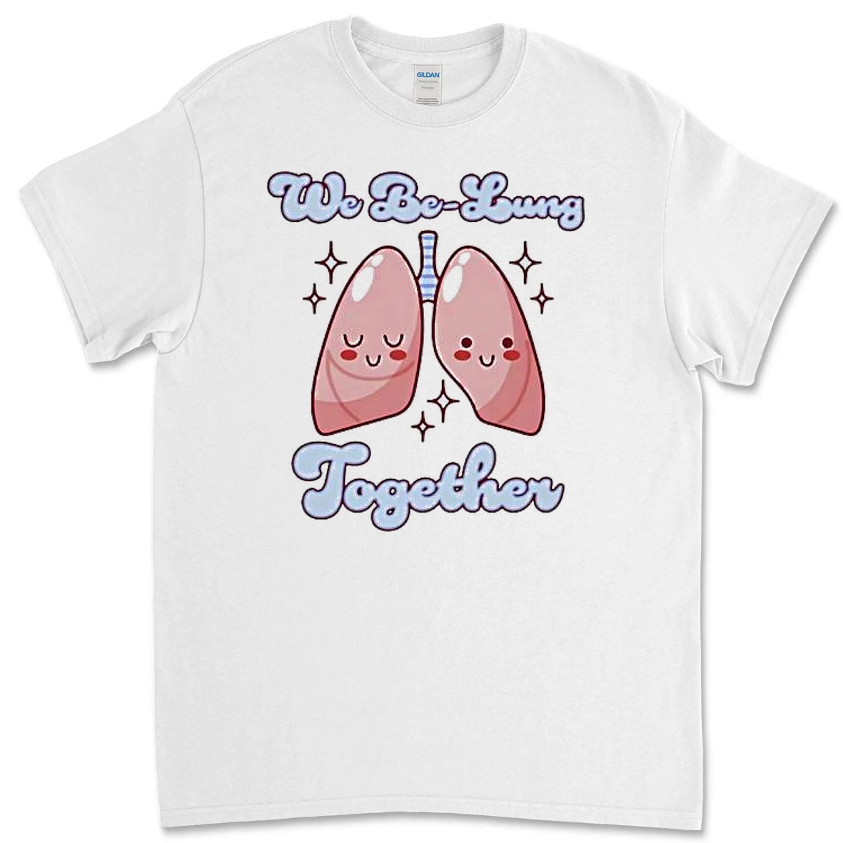 We Be Lung Together Respiratory Therapy Premium Shirt Sweater