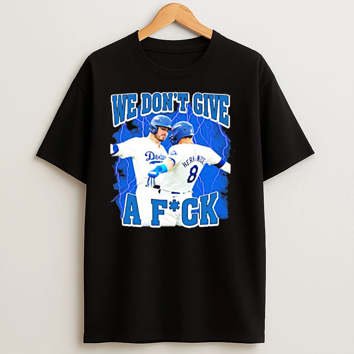 We Dont Give Kike Hernandez Gavin Lux T Shirts
