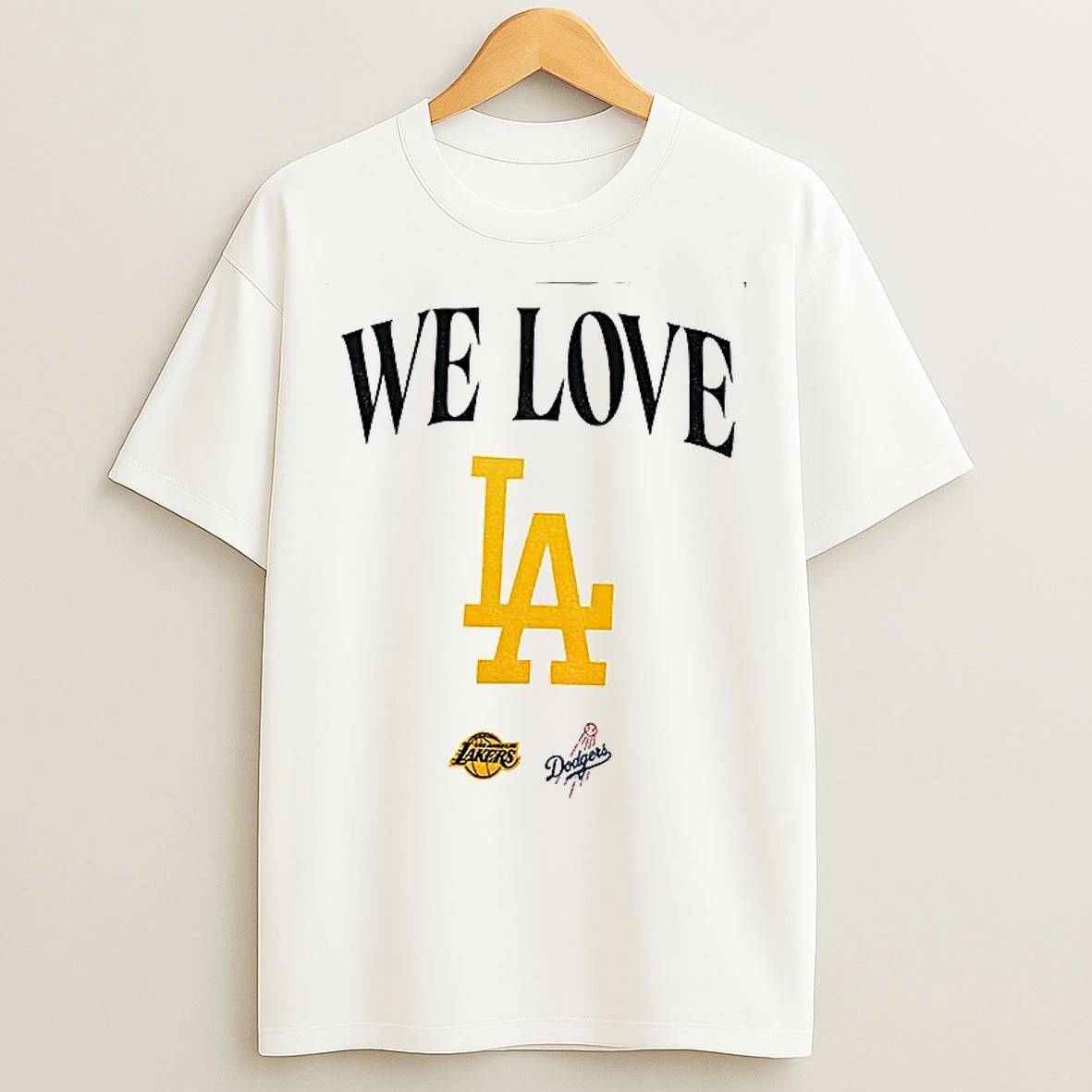 We Love La Los Angeles Lakers Los Angeles Dodgers 2025 Logo T Shirts