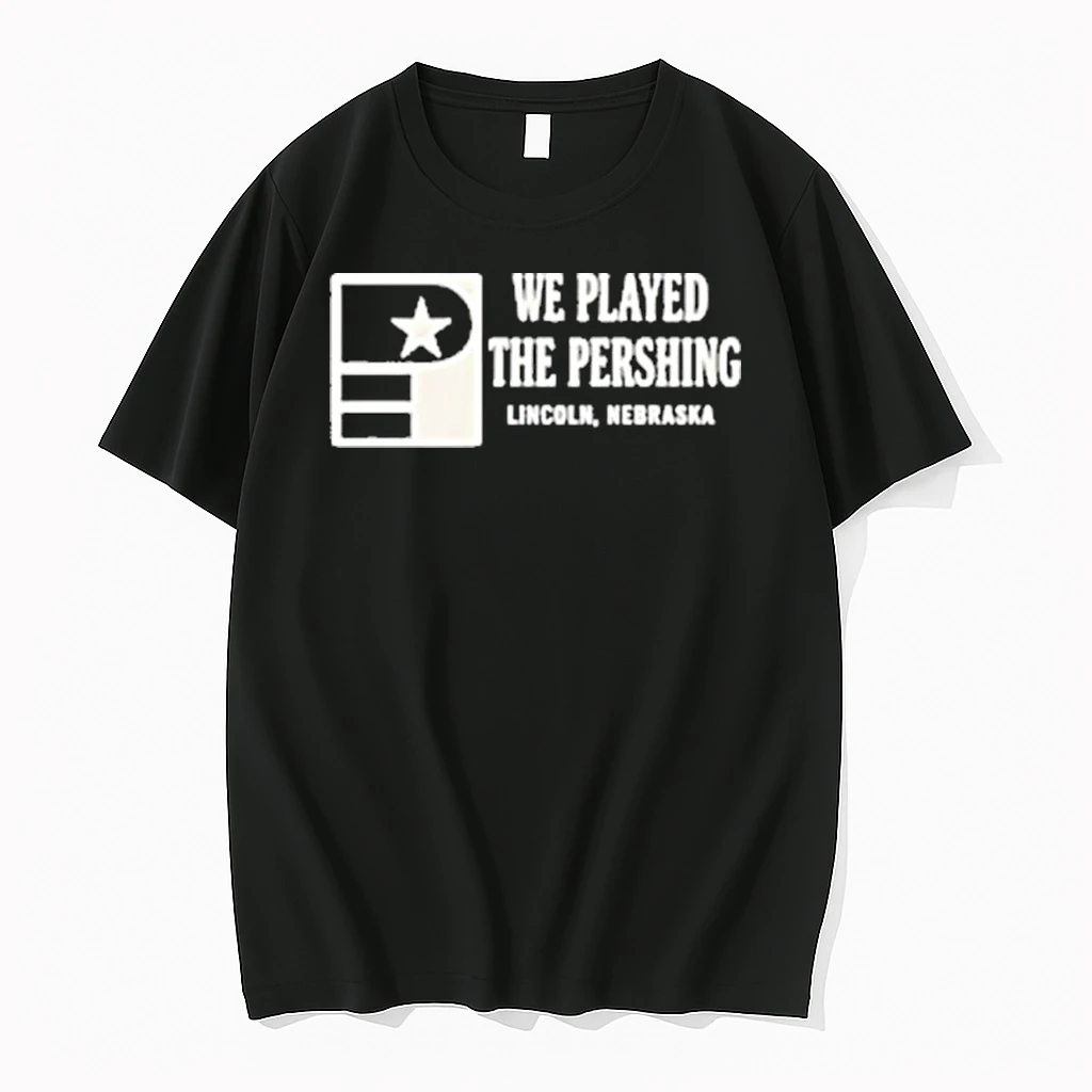 We Played The Pershing Lincoln Nebraska Shirts