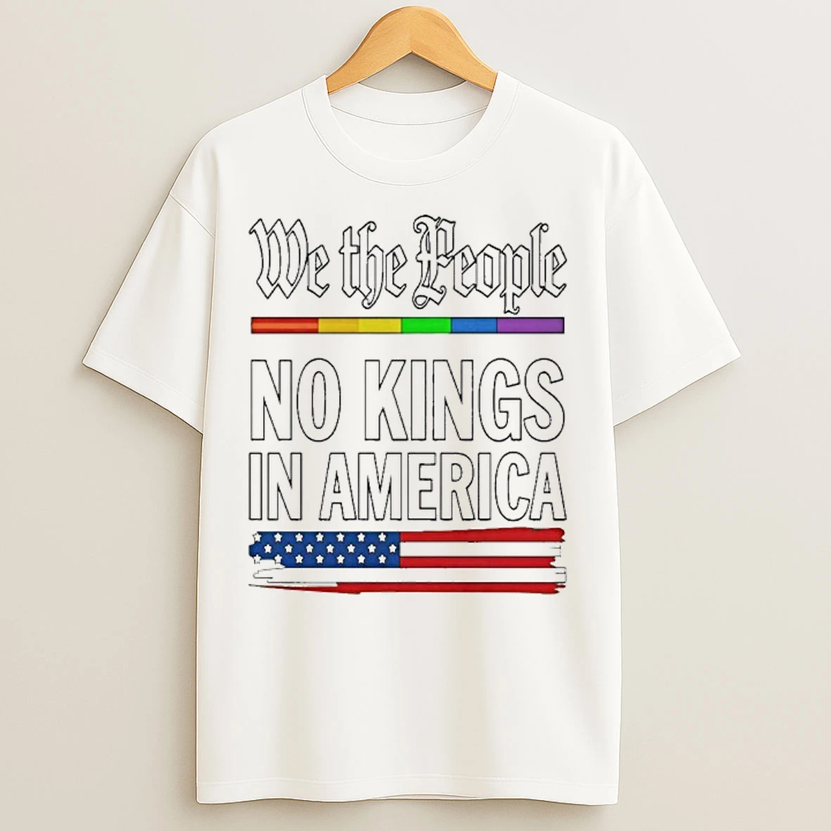 We The People No Kings In America T Shirts