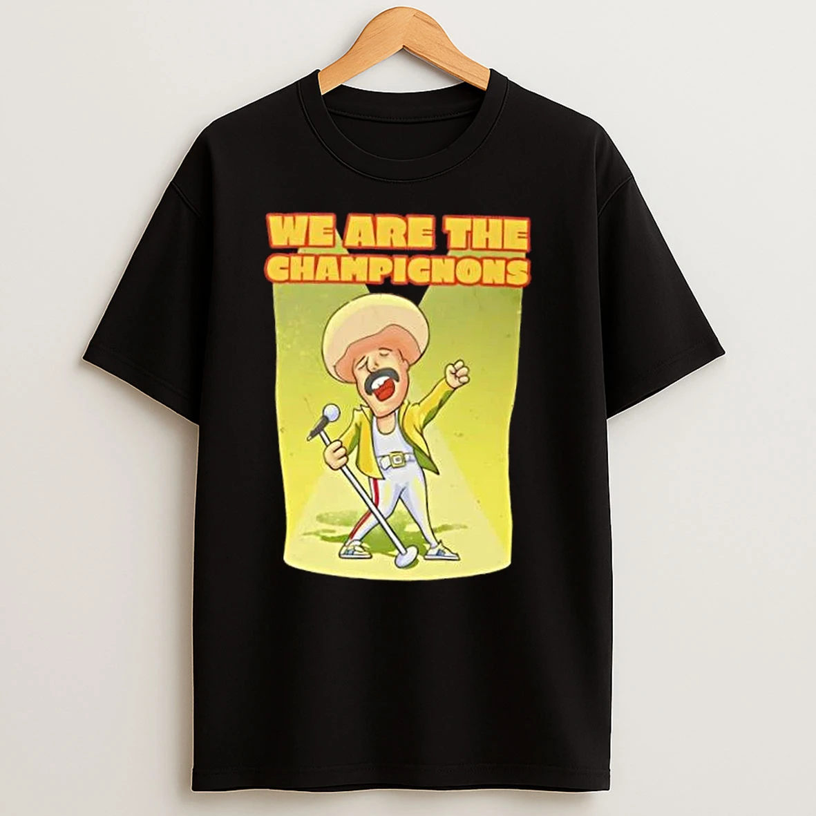 We Are The Champignons Mushroom T Shirts