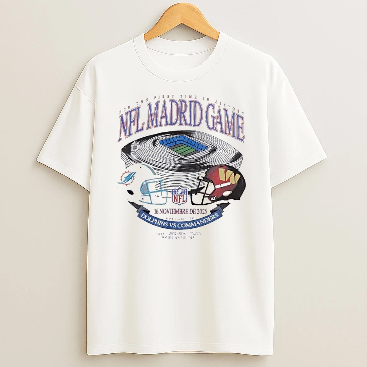 Welcome To Nfl Madrid Game 2025 Washington Commanders Vs Miami Dolphins Matchup Shirts