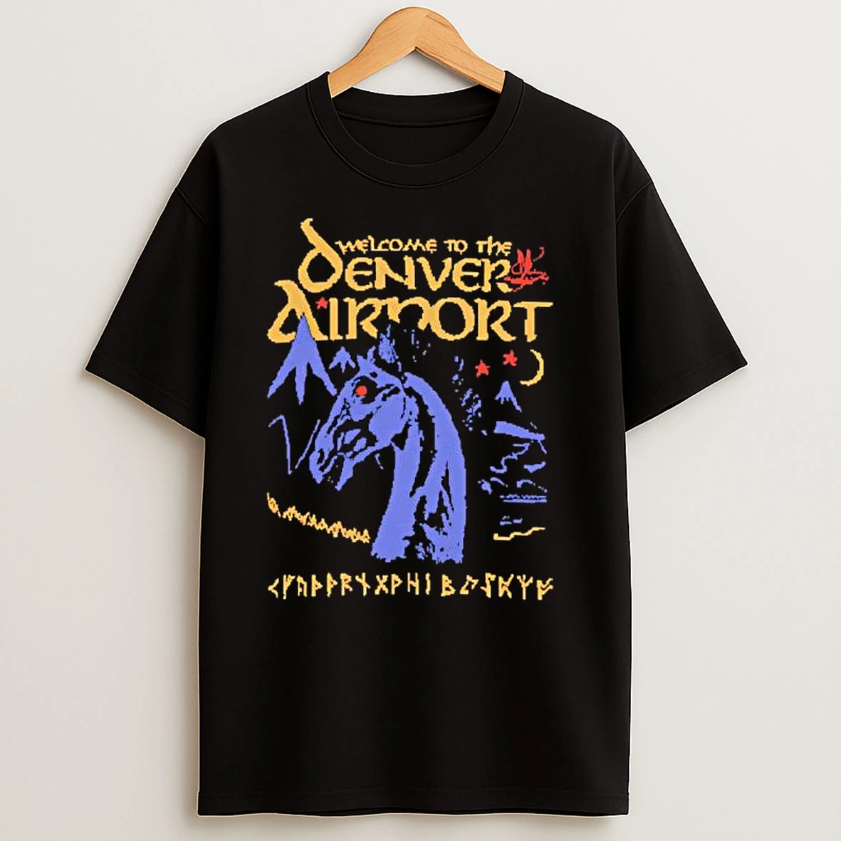 Welcome To The Denver Airport T Shirts