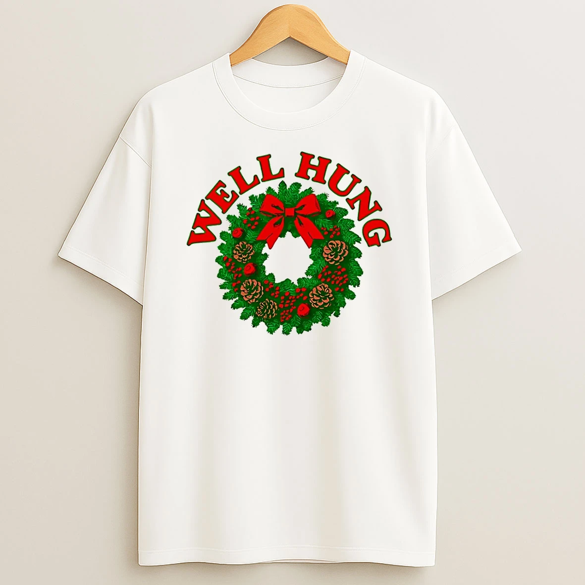 Well Hung Christmas Wreath 2025 Shirts