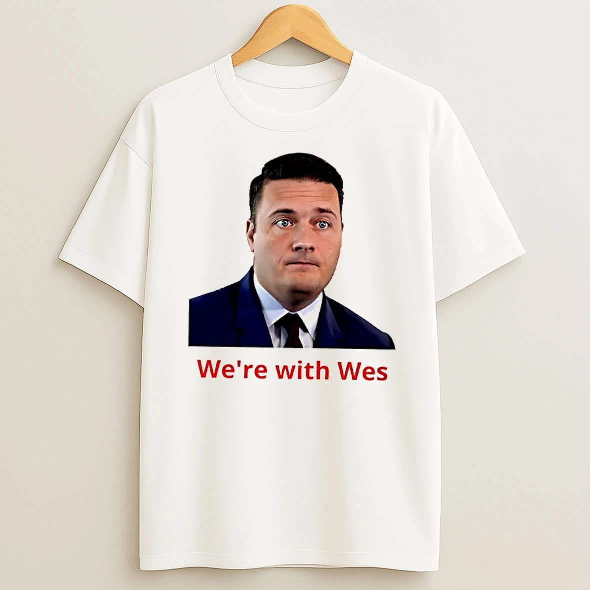 Wes Streeting Were With Wes Graphic Shirts