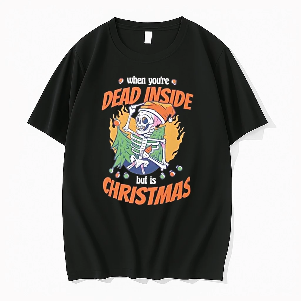 When Youre Dead Inside But Its Christmas Shirts