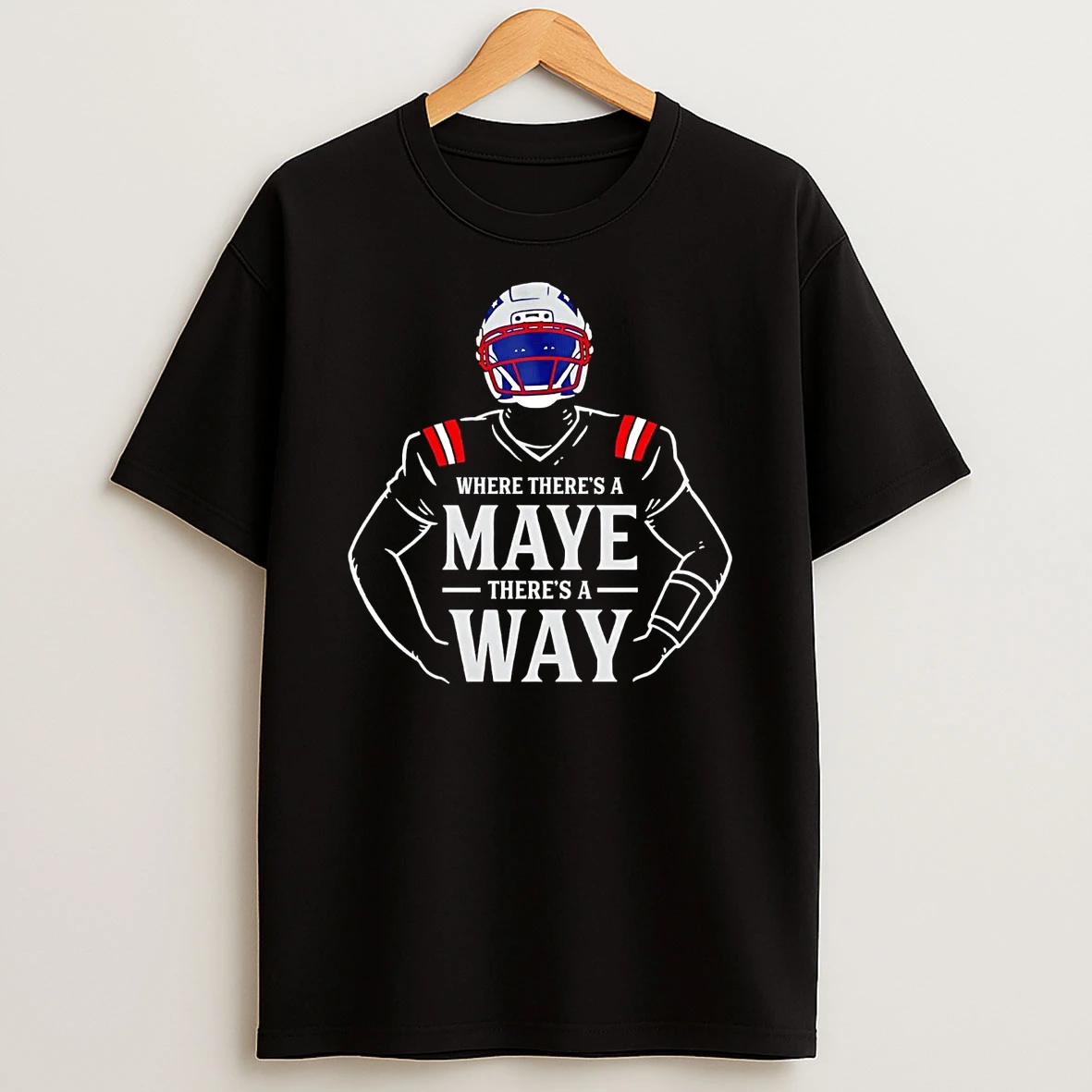 Where Theres A Drake Maye Theres A Way Shirts